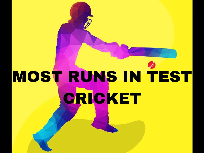 Most runs in test cricket